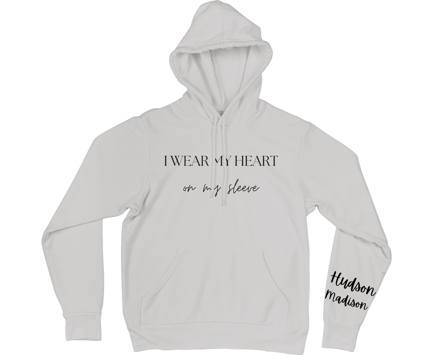 I Wear My Heart On My Sleeve Hoodie